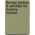 Literacy Centers & Activities for Nursery Rhymes