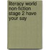 Literacy World Non-Fiction Stage 2 Have Your Say