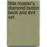 Little Rooster's Diamond Button Book And Dvd Set door Margaret Read MacDonald