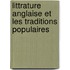 Littrature Anglaise Et Les Traditions Populaires