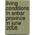 Living Conditions in Anbar Province in June 2008
