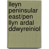 Lleyn Peninsular East/Pen Llyn Ardal Ddwyreiniol door Ordnance Survey