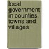 Local Government In Counties, Towns And Villages