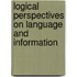 Logical Perspectives On Language And Information