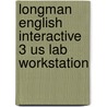 Longman English Interactive 3 Us Lab Workstation door Michael Rost