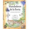 Los Mandaderos de la Lluvia = Messengers of Rain door Claudia M. Lee