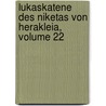 Lukaskatene Des Niketas Von Herakleia, Volume 22 by Johannes Paul Gotthilf Flemming