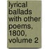 Lyrical Ballads With Other Poems, 1800, Volume 2