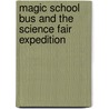 Magic School Bus and the Science Fair Expedition by Joanna Cole