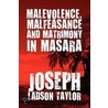 Malevolence, Malfeasance And Matrimony In Masara door Joseph Ladson