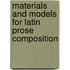 Materials And Models For Latin Prose Composition