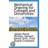 Mechanical Drawing For Colleges And Universities