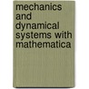 Mechanics and Dynamical Systems with Mathematica door Nicola Bellomo