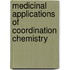 Medicinal Applications of Coordination Chemistry