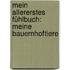 Mein allererstes Fühlbuch: Meine Bauernhoftiere