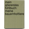 Mein allererstes Fühlbuch: Meine Bauernhoftiere by Sandra Grimm