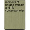 Memoirs Of Horace Walpole And His Contemporaries door Anonymous Anonymous