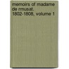 Memoirs of Madame de Rmusat. 1802-1808, Volume 1 door John Lillie