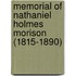 Memorial Of Nathaniel Holmes Morison (1815-1890)