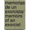 Memorias de un exorcista/ Memoirs of an Exorcist by Jose Antonio Fortea