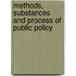 Methods, Substances And Process Of Public Policy