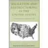 Migration And Restructuring In The United States door Onbekend