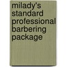 Milady's Standard Professional Barbering Package by Maura T. Scali-Sheahan