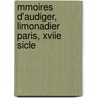 Mmoires D'Audiger, Limonadier Paris, Xviie Sicle door Audiger