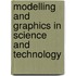 Modelling And Graphics In Science And Technology