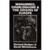 Mohammed, Charlemagne, And The Origins Of Europe