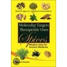 Molecular Targets And Therapeutic Uses Of Spices door Bharat B. Aggarwall