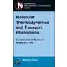 Molecular Thermodynamics And Transport Phenomena door Michael H. Peters