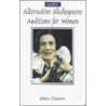 More Alternative Shakespeare Auditions For Women by Simon Dunmore