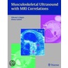 Musculoskeletal Ultrasound With Mri Correlations door Vikram S. Dogra