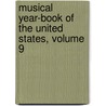 Musical Year-Book of the United States, Volume 9 door Onbekend