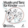 Musik und Tanz für Kinder 1. 1. und 2. Halbjahr door Onbekend