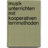 Musik unterrichten mit kooperativen Lernmethoden