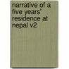 Narrative of a Five Years' Residence at Nepal V2 door Thomas Smith