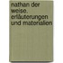 Nathan der Weise. Erläuterungen und Materialien
