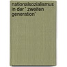 Nationalsozialismus in der ' zweiten Generation' door Anita Eckstaedt