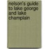Nelson's Guide to Lake George and Lake Champlain
