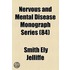 Nervous And Mental Disease Monograph Series (84)