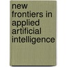 New Frontiers In Applied Artificial Intelligence by Unknown