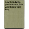 New Headway. Pre-Intermediate. Workbook with key door Onbekend