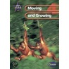 New Star Science Year 4 Moving/Growing Unit Pack door Rosemary Feasey