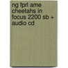 Ng Fprl Ame Cheetahs In Focus 2200 Sb + Audio Cd door Waring