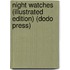 Night Watches (Illustrated Edition) (Dodo Press)