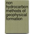 Non Hydrocarbon Methods of Geophysical Formation