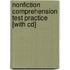 Nonfiction Comprehension Test Practice [with Cd]
