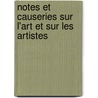 Notes Et Causeries Sur L'Art Et Sur Les Artistes door Henri Delaborde